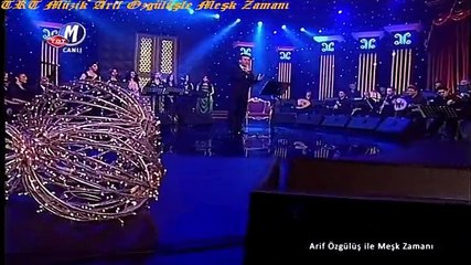 ARİF ÖZGÜLÜŞ - SÖYLE EY MUTRİB-İ NAZENDE EDA