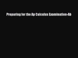 Preparing for the Ap Calculus Examination-Ab [PDF Download] Preparing for the Ap Calculus Examination-Ab#