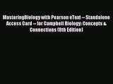 [PDF Download] MasteringBiology with Pearson eText -- Standalone Access Card -- for Campbell