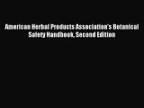 [PDF Download] American Herbal Products Association's Botanical Safety Handbook Second Edition