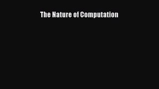 [PDF Download] The Nature of Computation [Download] Full Ebook