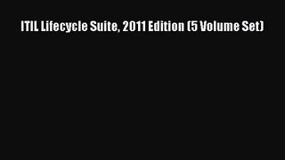 Download ITIL Lifecycle Suite 2011 Edition (5 Volume Set) Ebook Free