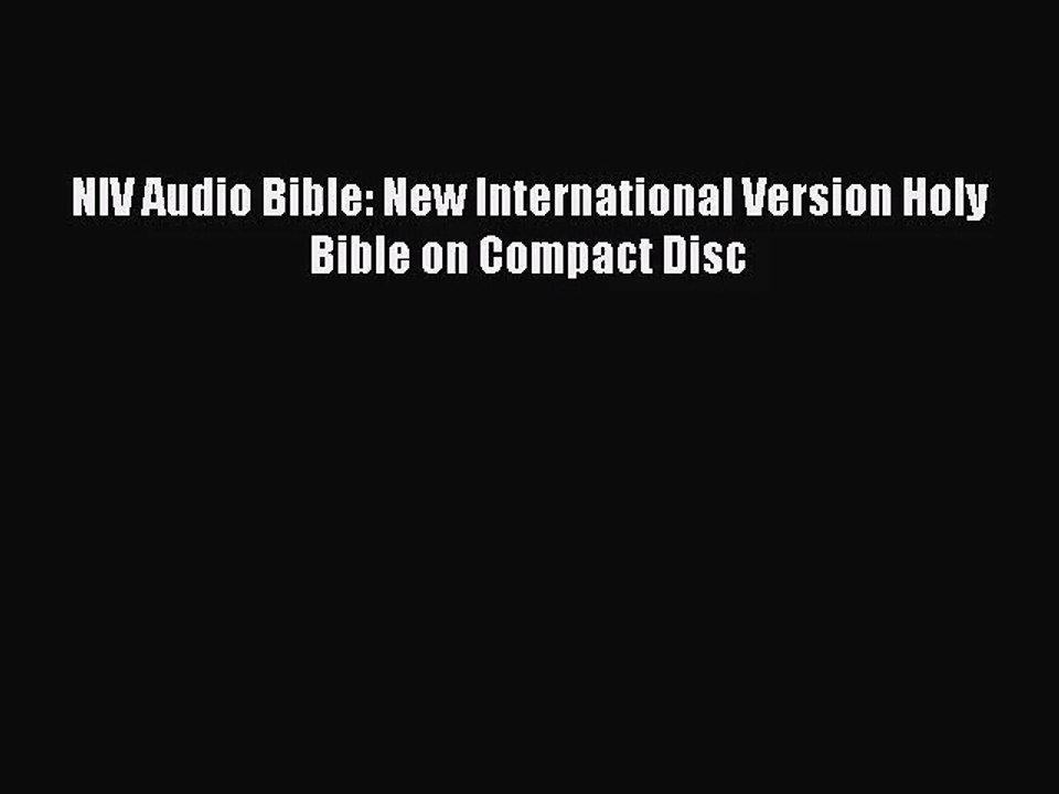 [PDF Download] NIV Audio Bible: New International Version Holy Bible on Compact Disc [Download]