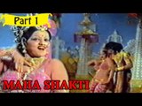 Maha Shakti | Telugu Movie | Narasimha Raju, Madhavi | Part 1/13 [HD]