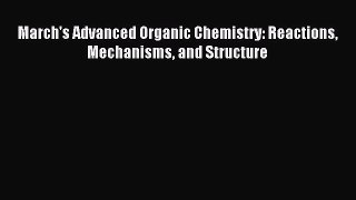 [PDF Download] March's Advanced Organic Chemistry: Reactions Mechanisms and Structure [Read]
