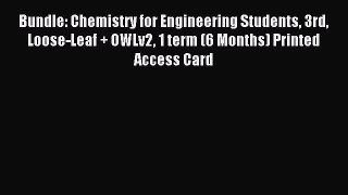 [PDF Download] Bundle: Chemistry for Engineering Students 3rd Loose-Leaf + OWLv2 1 term (6