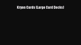 [PDF Download] Kryon Cards (Large Card Decks) [PDF] Full Ebook