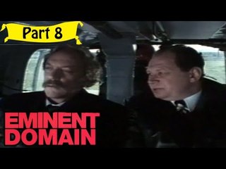 Eminent Domain | Telugu (Dubbed) Movie | Donald Sutherland, Anne Archer | Part 8/9 [HD]