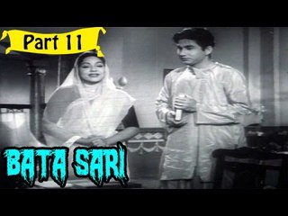 Batasari | Telugu Movie | Nageswara Rao, P. Bhanumathi, Devika | Part 11/14 [HD]