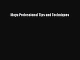 Maya Professional Tips and Techniques [PDF Download] Maya Professional Tips and Techniques#