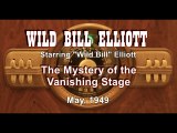 1949 WILD BILL ELLIOTT RADIO SHOW - 