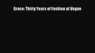 Grace: Thirty Years of Fashion at Vogue [PDF Download] Grace: Thirty Years of Fashion at Vogue#