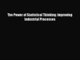 [PDF Download] The Power of Statistical Thinking: Improving Industrial Processes [PDF] Online