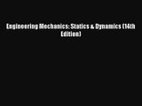 [PDF Download] Engineering Mechanics: Statics & Dynamics (14th Edition) [Read] Online