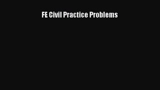 [PDF Download] FE Civil Practice Problems [Read] Online