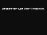 [PDF Download] Energy Environment and Climate (Second Edition) [Download] Full Ebook