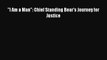 [PDF Download] I Am a Man: Chief Standing Bear's Journey for Justice [Read] Online