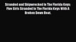 Stranded and Shipwrecked In The Florida Keys: Five Girls Stranded In The Florida Keys With