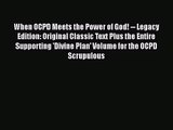 PDF Download When OCPD Meets the Power of God! -- Legacy Edition: Original Classic Text Plus