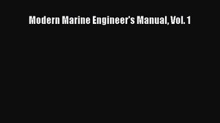 [PDF Download] Modern Marine Engineer's Manual Vol. 1 [Read] Online