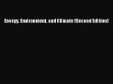 PDF Download Energy Environment and Climate (Second Edition) Read Full Ebook