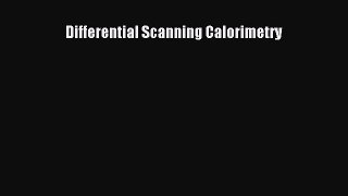 PDF Download Differential Scanning Calorimetry Read Online