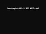 [PDF Download] The Complete Official MGB: 1975-1980 [Download] Full Ebook