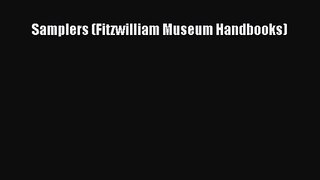 Samplers (Fitzwilliam Museum Handbooks) [PDF Download] Samplers (Fitzwilliam Museum Handbooks)#