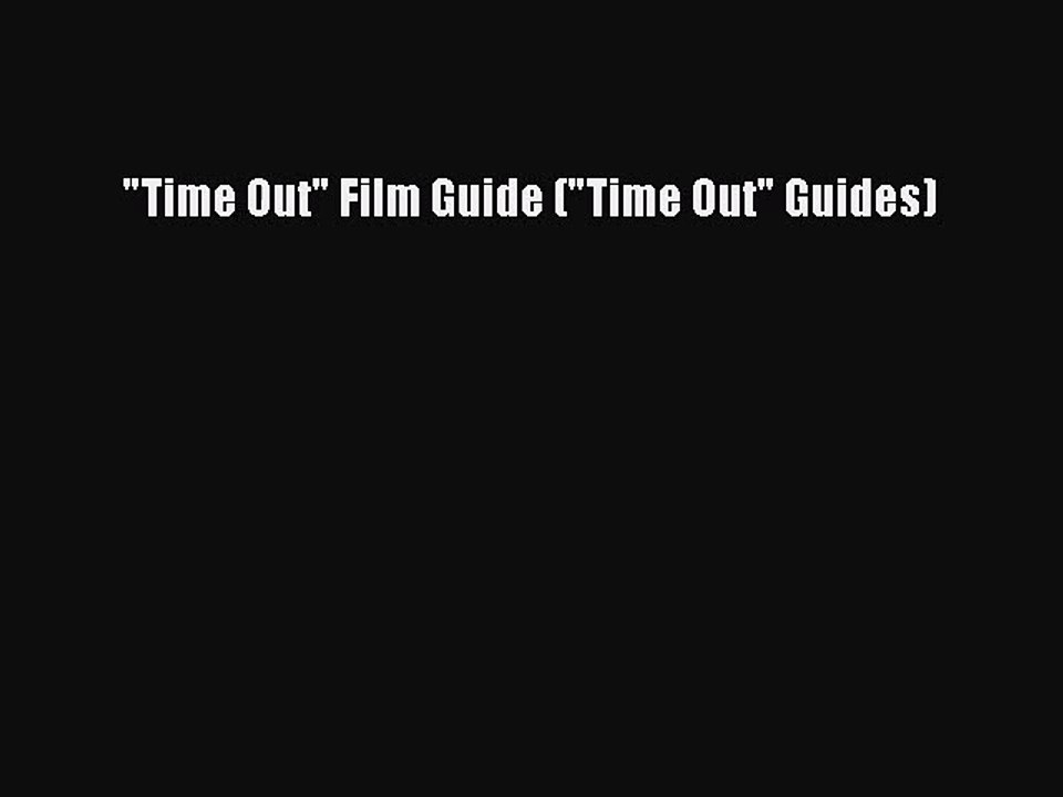 Read Time Out Film Guide (Time Out Guides) Ebook Free