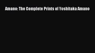 Amano: The Complete Prints of Yoshitaka Amano [PDF Download] Amano: The Complete Prints of