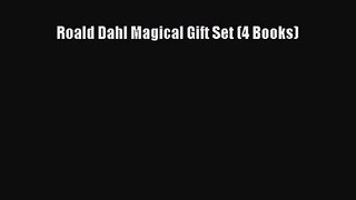 Roald Dahl Magical Gift Set (4 Books) [Read] Full Ebook