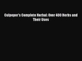 PDF Download Culpeper's Complete Herbal: Over 400 Herbs and Their Uses Download Online