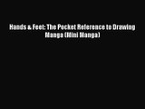 Hands & Feet: The Pocket Reference to Drawing Manga (Mini Manga) [PDF Download] Hands & Feet: