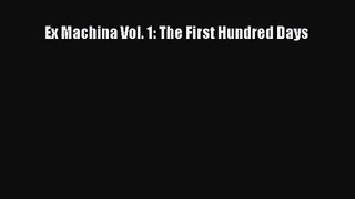 PDF Download Ex Machina Vol. 1: The First Hundred Days PDF Full Ebook