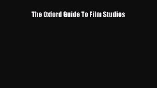 Read The Oxford Guide To Film Studies Ebook Free