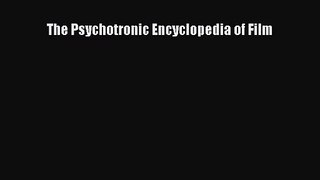 Read The Psychotronic Encyclopedia of Film Ebook Free