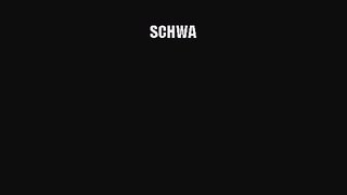 SCHWA [PDF Download] SCHWA# [Download] Online