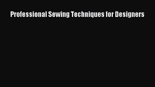 PDF Download Professional Sewing Techniques for Designers Download Online