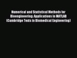 [PDF Download] Numerical and Statistical Methods for Bioengineering: Applications in MATLAB