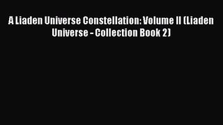 A Liaden Universe Constellation: Volume II (Liaden Universe - Collection Book 2) [Read] Online