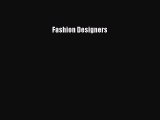 Fashion Designers [PDF Download] Fashion Designers# [Download] Online