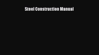 [PDF Download] Steel Construction Manual [Download] Full Ebook