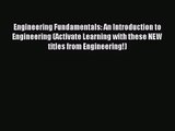 [PDF Download] Engineering Fundamentals: An Introduction to Engineering (Activate Learning