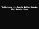 The Magicians' Guild: Book 1 of the Black Magician (Black Magician Trilogy) [Read] Full Ebook