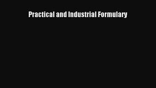 PDF Download Practical and Industrial Formulary Download Full Ebook