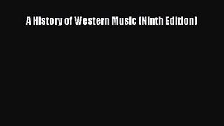 [PDF Download] A History of Western Music (Ninth Edition) [Download] Full Ebook