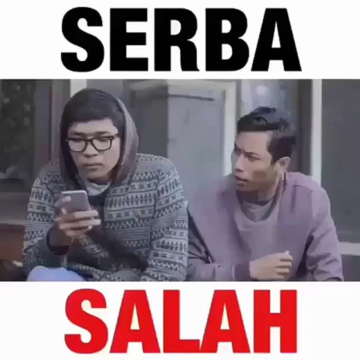 Serba salah Jadinya