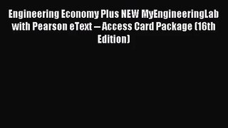 [PDF Download] Engineering Economy Plus NEW MyEngineeringLab with Pearson eText -- Access Card