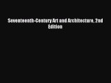 [PDF Download] Seventeenth-Century Art and Architecture 2nd Edition [Read] Full Ebook