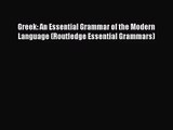 Greek: An Essential Grammar of the Modern Language (Routledge Essential Grammars) [Download]